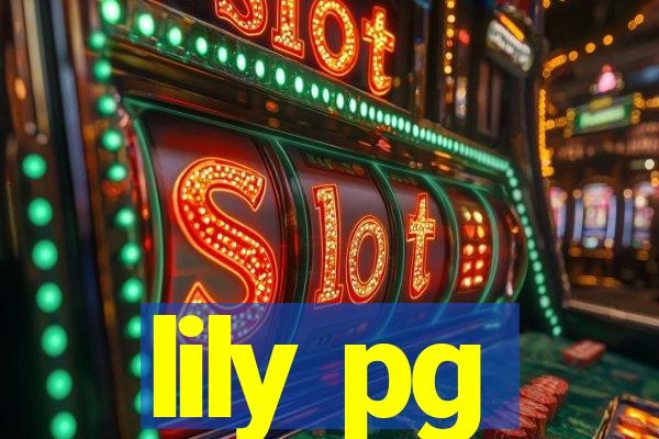 lily pg-bet